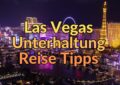 Las Vegas Reise Tipps